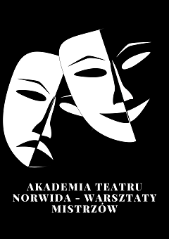 Akademia Teatru Norwida - "Interpretacja i analiza tekstu literackiego" -  Praca na tekście " Futro bobrowe" G. Hauptmann.